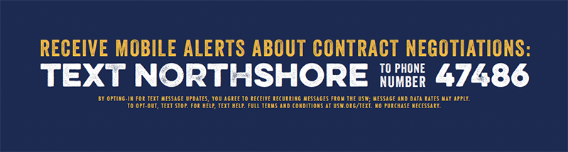 Text NORTHSHORE to 47486 to get text updates about negotiations